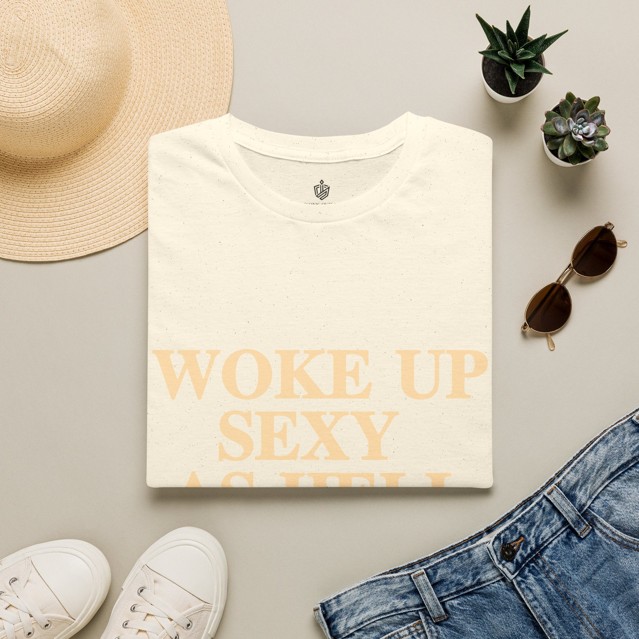 Woke Up Sexy As Hell T-Shirt